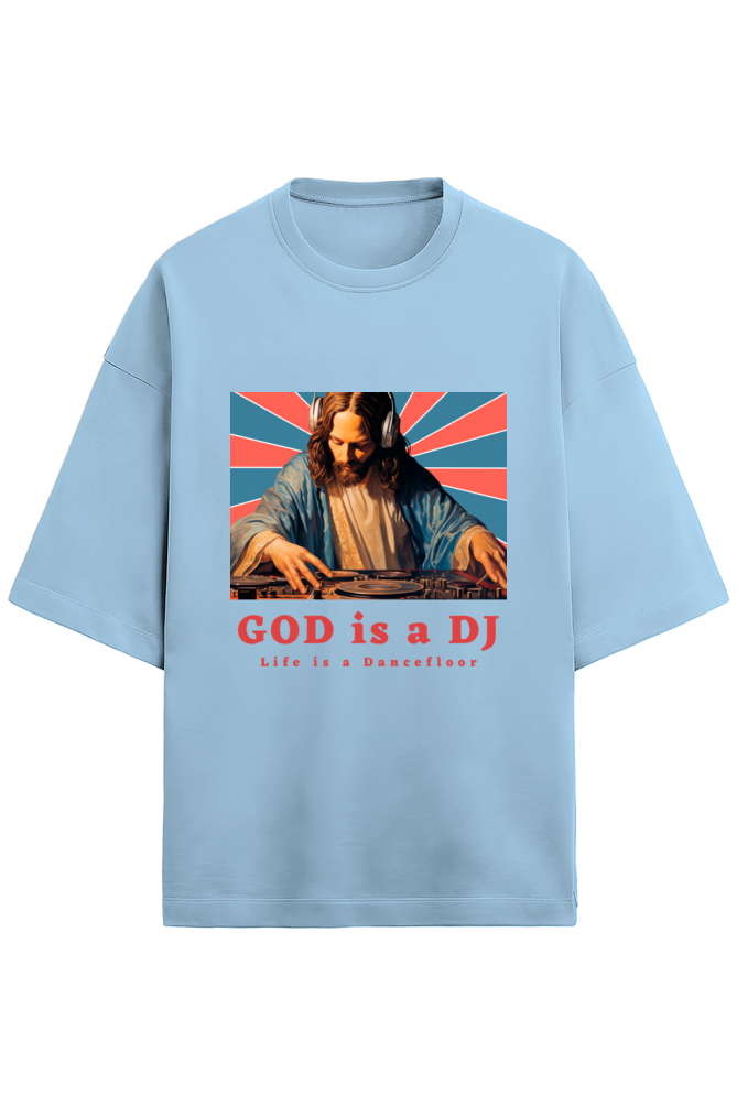 God Is a DJ Oversized T-Shirt