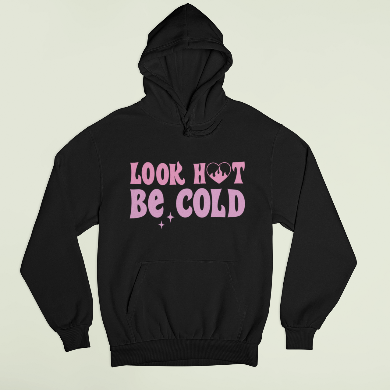 Look Hot Be Cold Regular Fit Hoodie