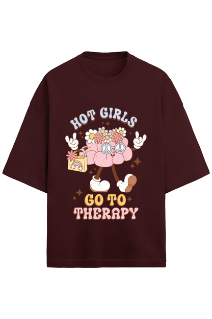 Hot Girls go to Therapy Oversized T-Shirt