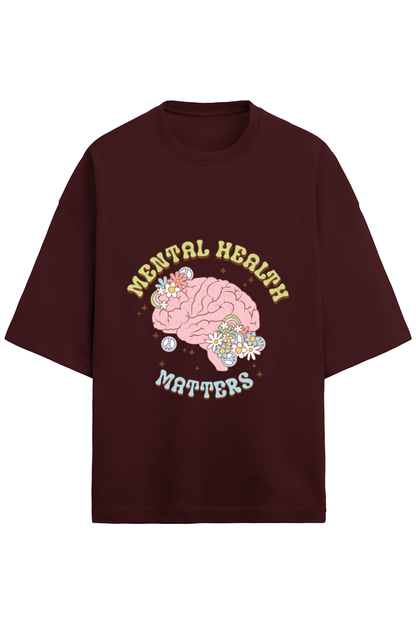 Mental Health Matters Oversized T-Shirt