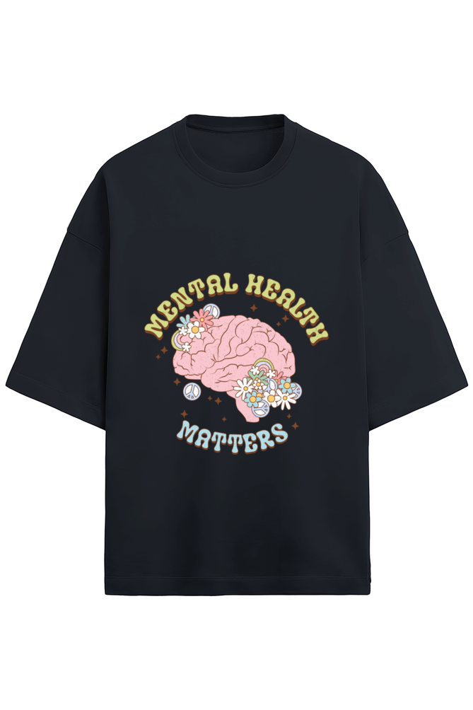 Mental Health Matters Oversized T-Shirt