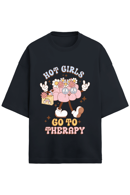 Hot Girls go to Therapy Oversized T-Shirt