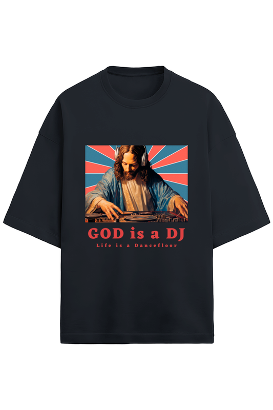 God Is a DJ Oversized T-Shirt