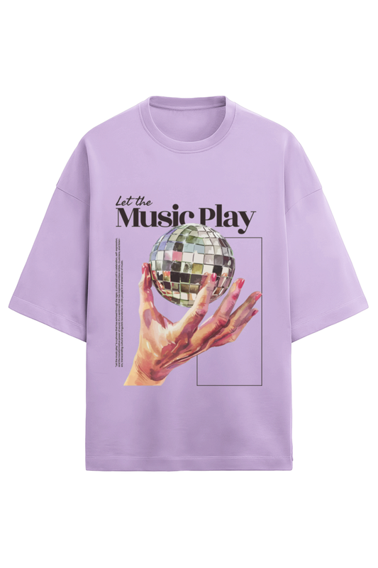 Let The Music Play Oversized T-Shirt